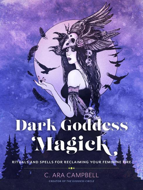 Книга Dark Goddess Magick C. Ara Campbell