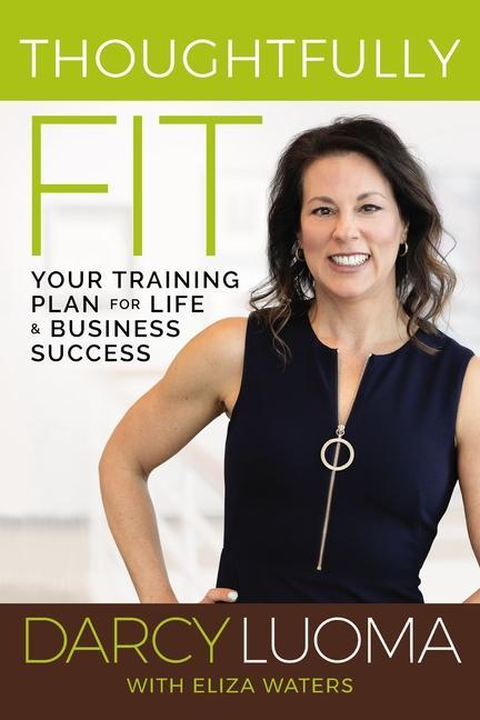Libro Thoughtfully Fit Darcy Luoma