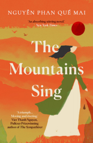 Knjiga Mountains Sing Nguyen Phan Que Mai