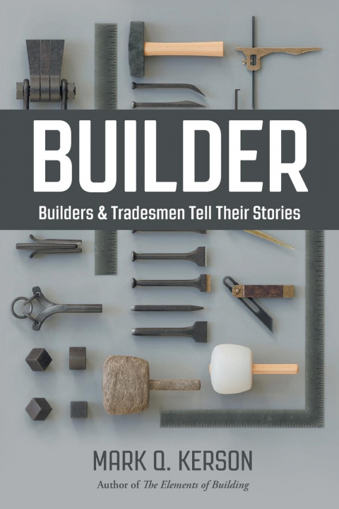 Knjiga Builder Mark Q. Kerson