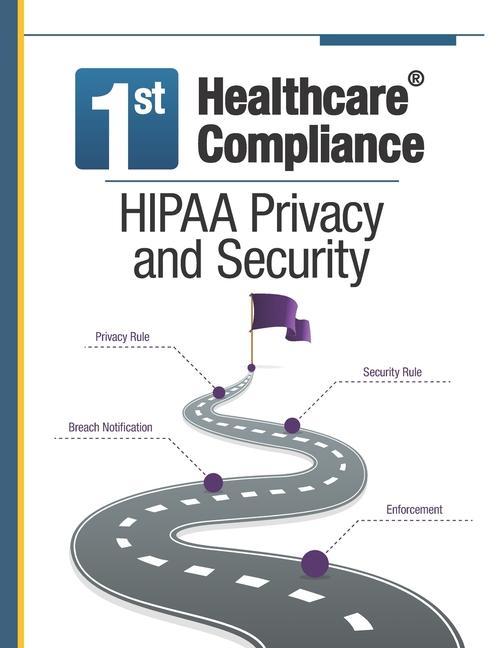 Knjiga First Healthcare Compliance HIPAA Privacy and Security Sheba Vine