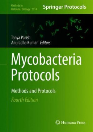 Kniha Mycobacteria Protocols Anuradha Kumar