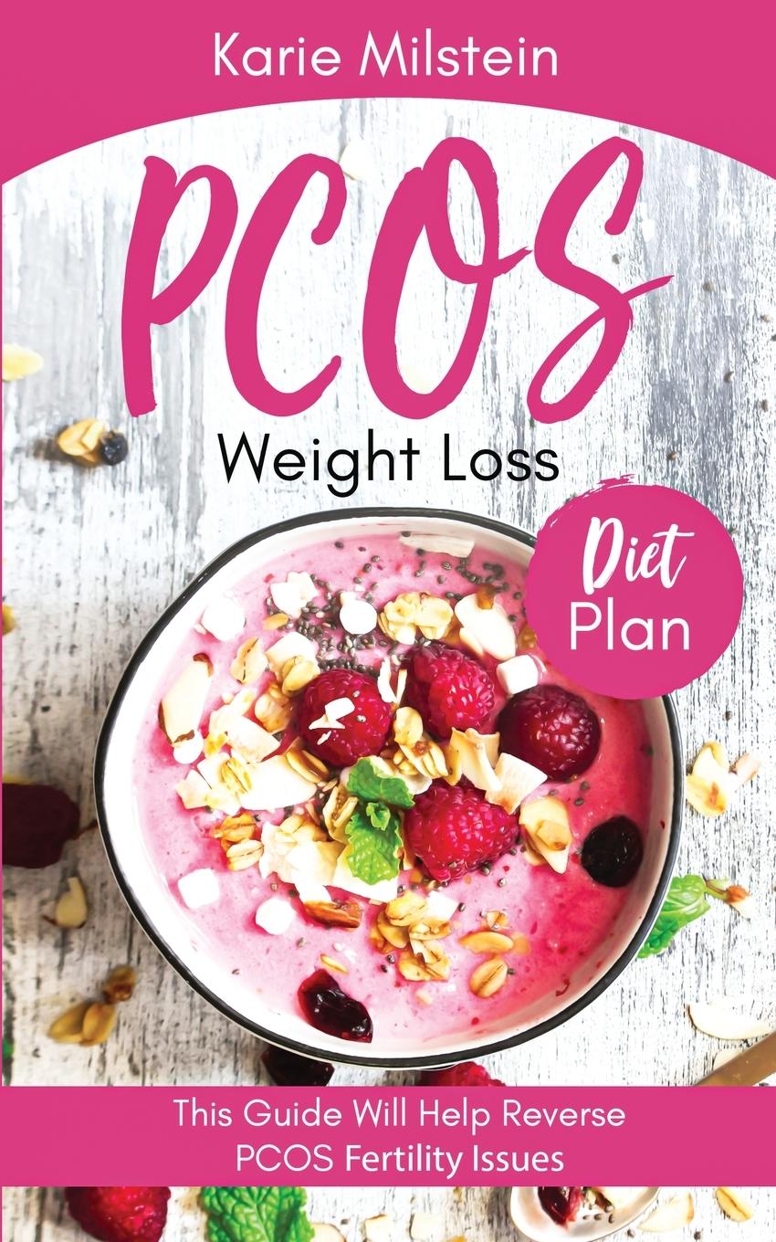 Könyv PCOS Weight Loss Diet Plan This Guide Will Help Reverse PCOS Fertility Issues 