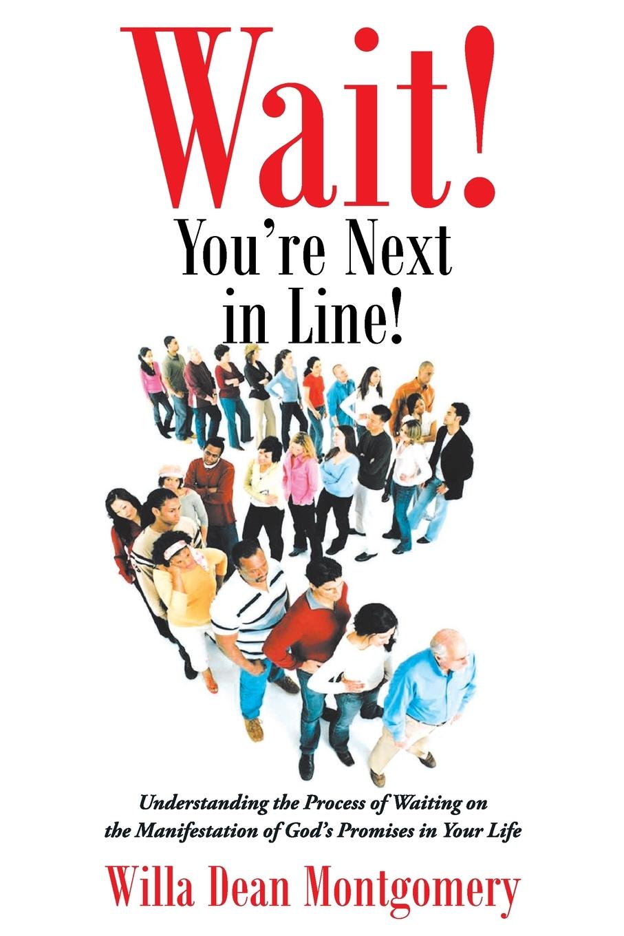 Boek Wait! You're Next in Line! Willa Dean Montgomery