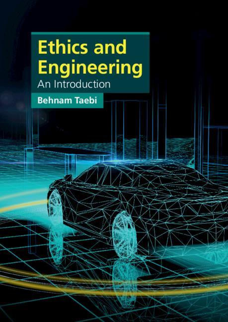 Book Ethics and Engineering Behnam Taebi