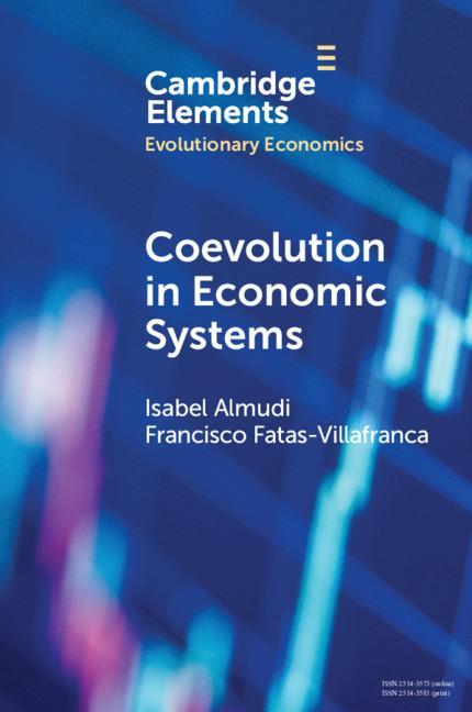 Knjiga Coevolution in Economic Systems Isabel (Universidad de Zaragoza) Almudi