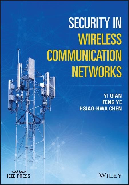 Buch Security in Wireless Communication Networks Rose Qingyang Hu