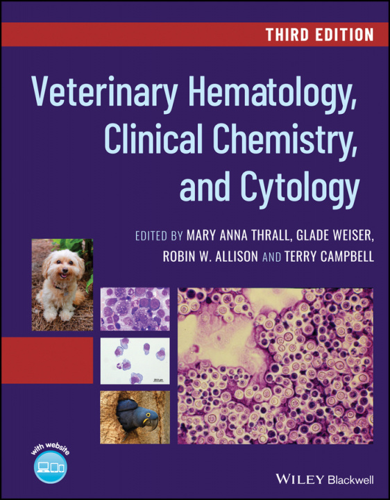 Carte Veterinary Hematology, Clinical Chemistry, and Cytology Glade Weiser
