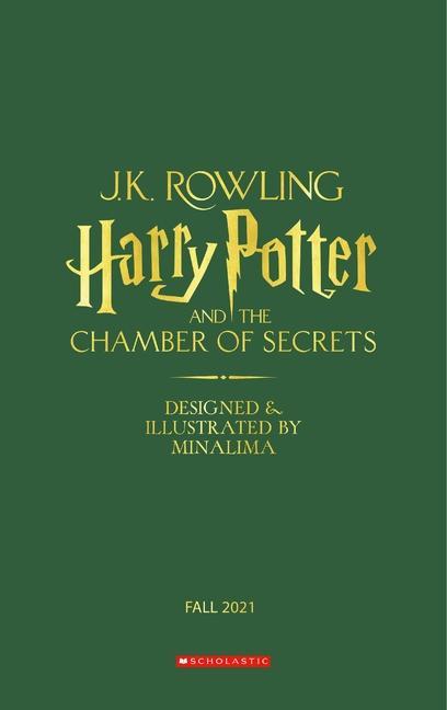 Kniha Harry Potter and the Chamber of Secrets (Minalima Edition) (Illustrated Edition): Volume 2 Minalima Design