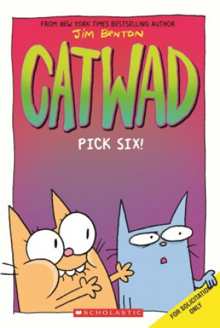 Könyv You're Making Me Six: A Graphic Novel (Catwad #6) Jim Benton