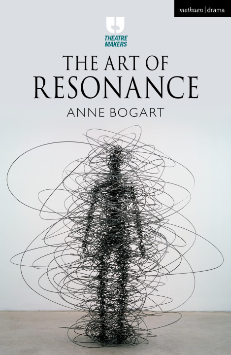 Βιβλίο Art of Resonance Anne Bogart