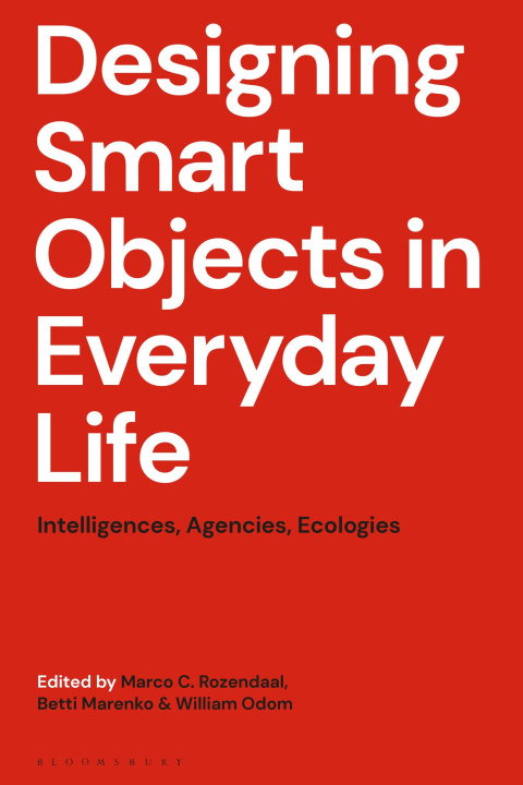 Knjiga Designing Smart Objects in Everyday Life MARENKO BETTI