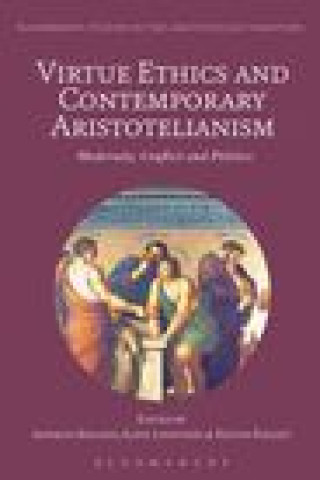 Könyv Virtue Ethics and Contemporary Aristotelianism Eleni Leontsini