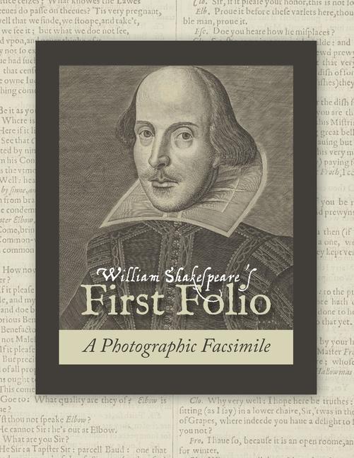 Könyv William Shakespeare's First Folio: A Photographic Facsimile 
