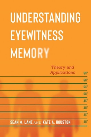 Kniha Understanding Eyewitness Memory Sean M. Lane