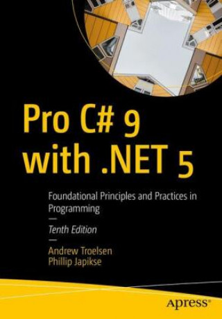Книга Pro C# 9 with .NET 5 Phil Japikse