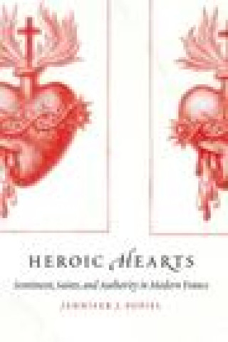 Knjiga Heroic Hearts Jennifer J Popiel