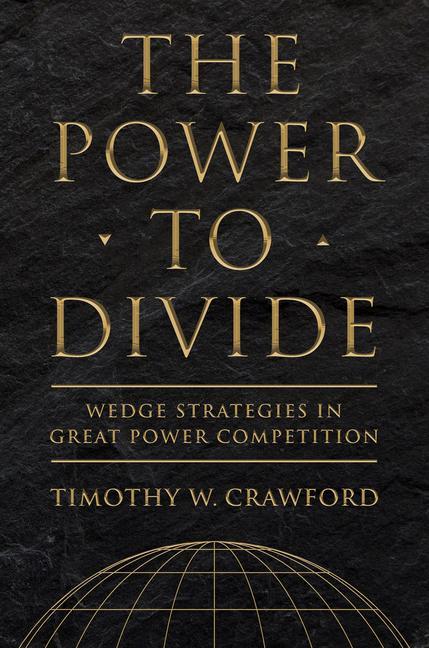 Knjiga Power to Divide Timothy W. Crawford