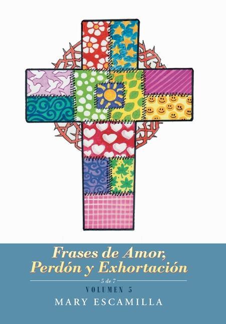 Boek Frases De Amor, Perdon Y Exhortacion Mary Escamilla