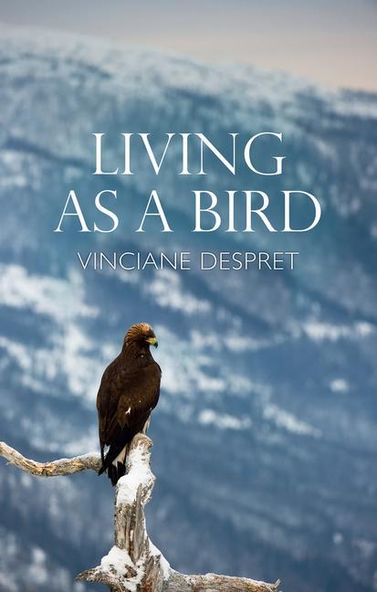 Kniha Living as a Bird Vinciane Despret