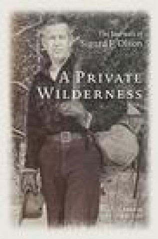 Kniha Private Wilderness Sigurd F. Olson