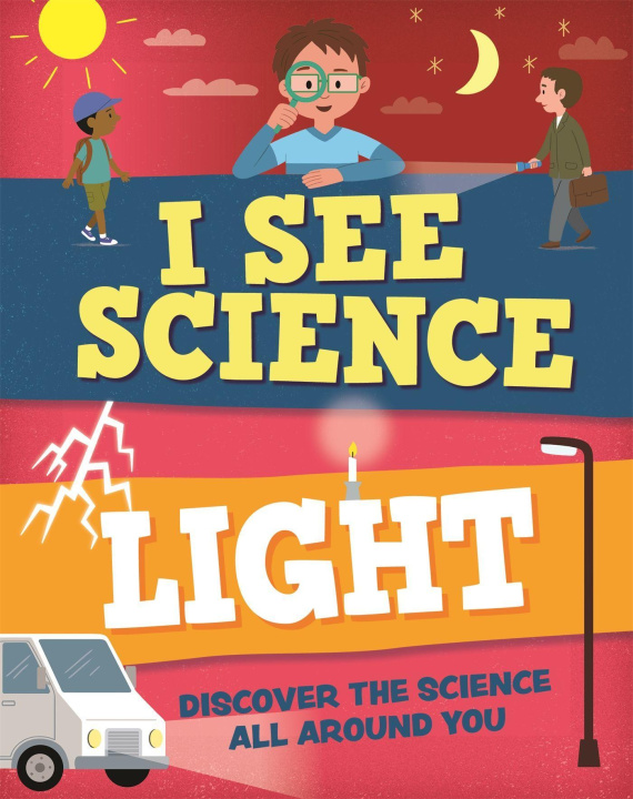 Kniha I See Science: Light PAUL ROCKETT