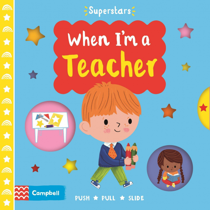 Knjiga When I'm a Teacher Campbell Books