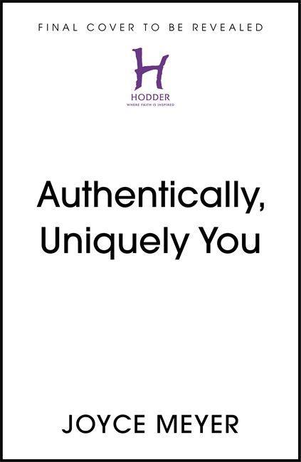 Książka Authentically, Uniquely You Joyce Meyer