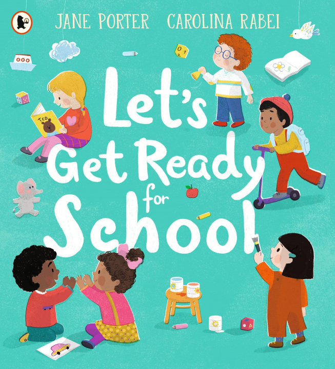 Kniha Let's Get Ready For School Carolina Rabei
