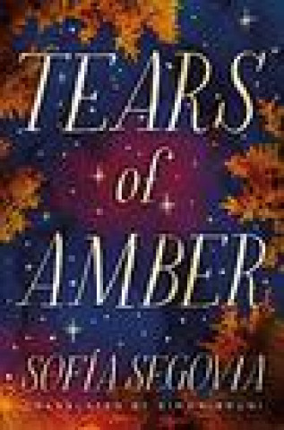 Kniha Tears of Amber Sofia Segovia