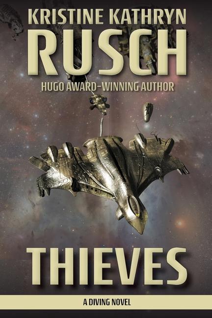 Knjiga Thieves Kristine Kathryn Rusch