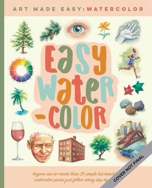 Kniha Easy Watercolor Walter Foster Creative Team