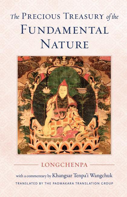 Kniha Precious Treasury of the Fundamental Nature Khangsar Wangchuk