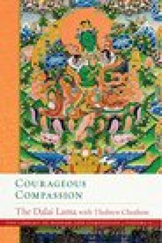 Kniha Courageous Compassion Thubten Chodron