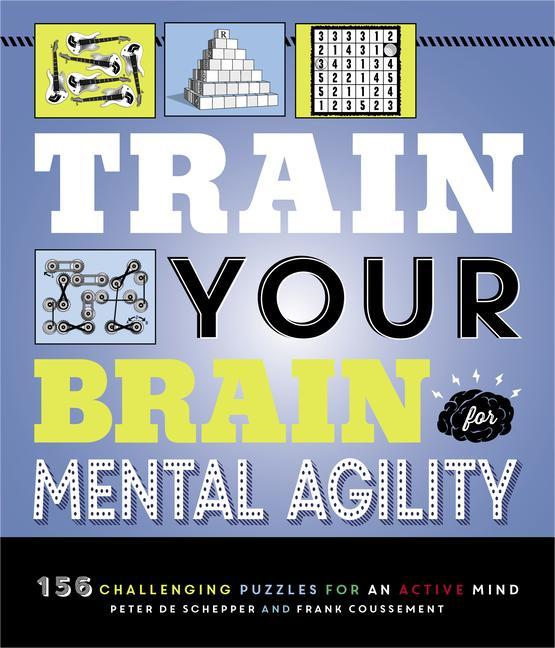 Kniha Train Your Brain: Mental Agility Frank Coussement