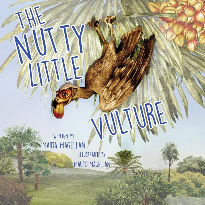Könyv Nutty Little Vulture Marta Magellan