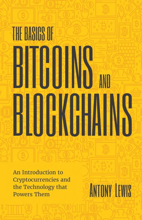 Knjiga Basics of Bitcoins and Blockchains 