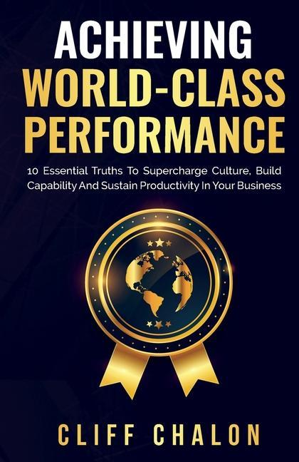 Knjiga Achieving World-Class Performance Cliff Chalon