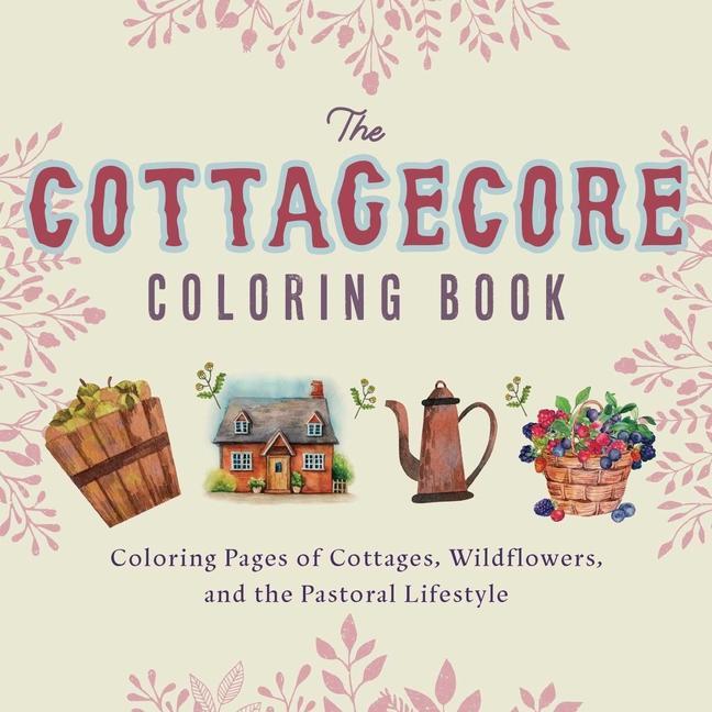 Книга Cottagecore Coloring Book 