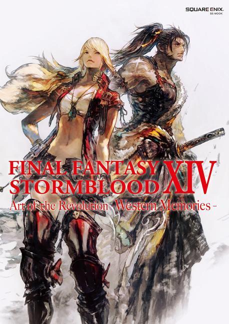 Book Final Fantasy XIV: Stormblood -- The Art of the Revolution -Western Memories- Square Enix