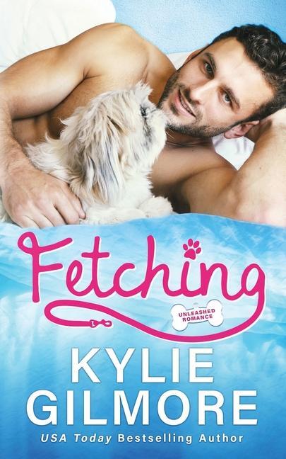 Knjiga Fetching Kylie Gilmore