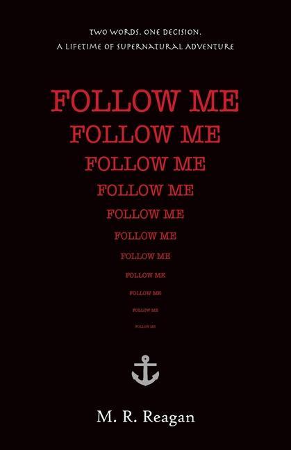 Knjiga Follow Me M. R. Reagan