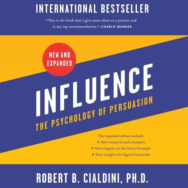 Digital Influence, New and Expanded: The Psychology of Persuasion 