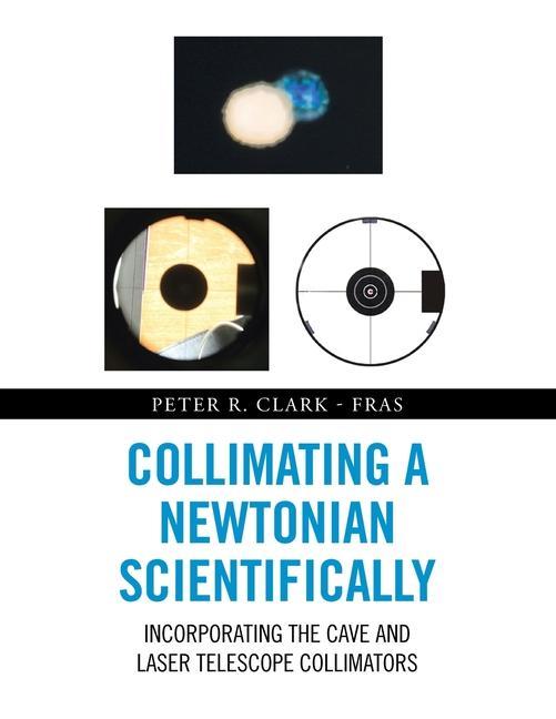 Книга Collimating a Newtonian Scientifically 