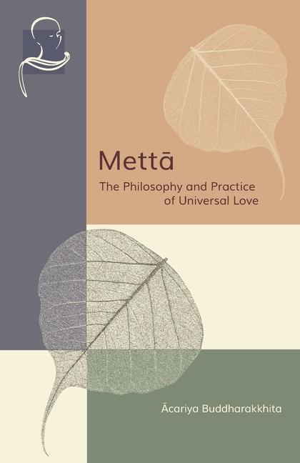 Kniha Mett&#257;: The Philosophy and Practice of Universal Love 