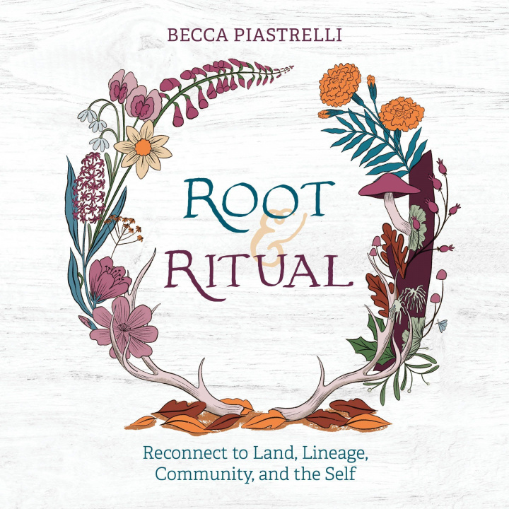 Книга Root and Ritual 