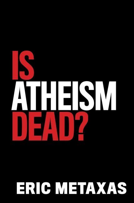 Kniha Is Atheism Dead? 