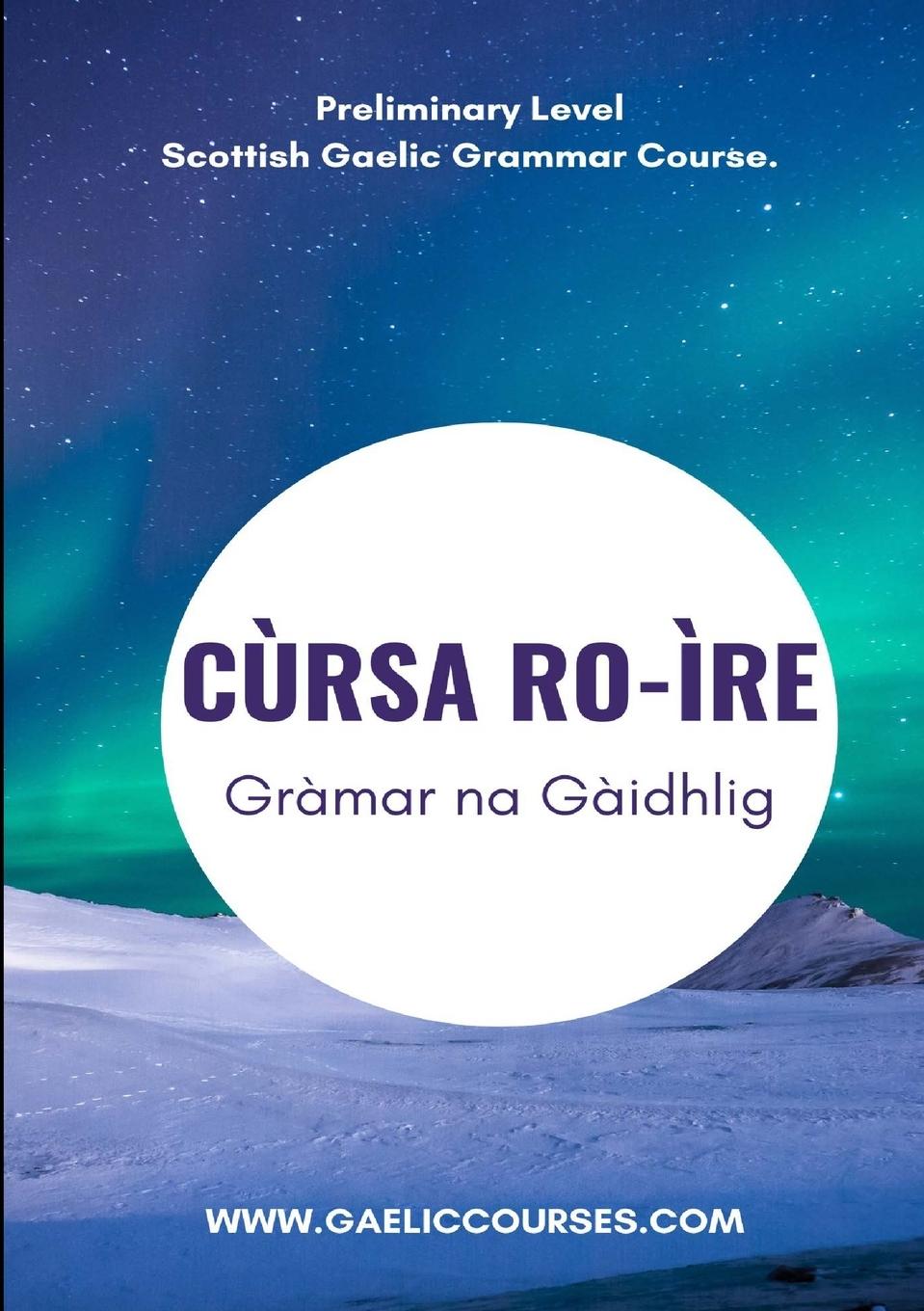 Kniha Cursa Ro-ire Gramar na Gaidhlig 