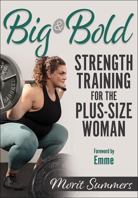Carte Big & Bold: Strength Training for the Plus-Size Woman 