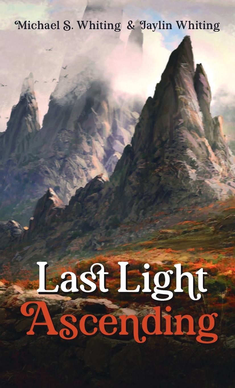 Książka Last Light Ascending Jaylin Whiting